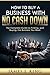 How To Buy A Business With No Cash Down: The Complete Guide to Finding, and Buying, the Business You Want