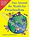 Fun Around the World for Preschoolers by Rhonda Reeves