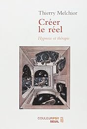 Créer le réel