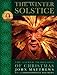 The Winter Solstice: The Sacred Traditions of Christmas