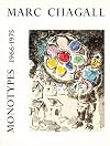 MARC CHAGALL MONOTYPES VOLUME II 1966 -1975