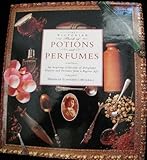 Hardcover The Victorian Book of Potions and Perfumes Book