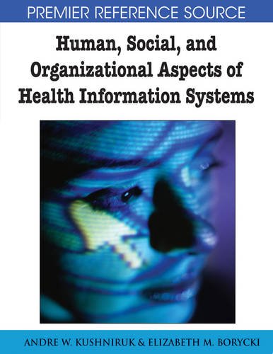 Download Human, Social, and Organizational Aspects of Health Information Systems