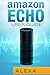 Amazon Echo: Amazon Echo User Guide