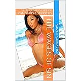 The Wages of Sin: TRUE CRIME CASES OF PORN STARS &amp; STRIPPERS