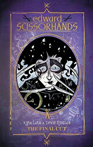 Edward Scissorhands: The Final Cut by Kate Leth (2016-09-13) by Kate Leth (Unknown Binding)