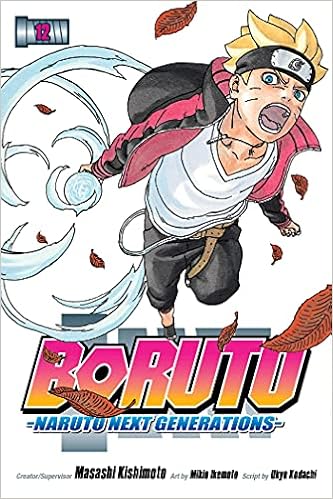 Boruto Naruto Next Generations Vol 12 Volume 12 Kodachi Ukyo Kishimoto Masashi Ikemoto Mikio 9781974722778 Books Amazon Ca