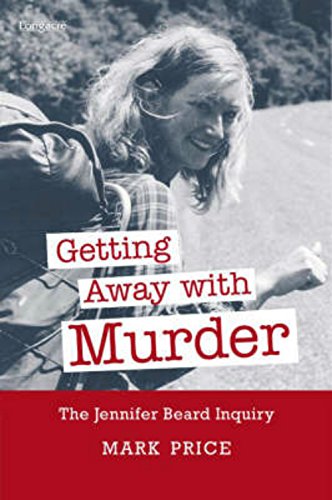 Getting Away With Murder - the Jennifer Beard Inquiry