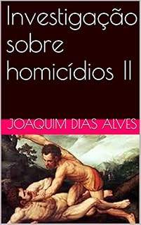 Livro Investigação sobre homicídios II