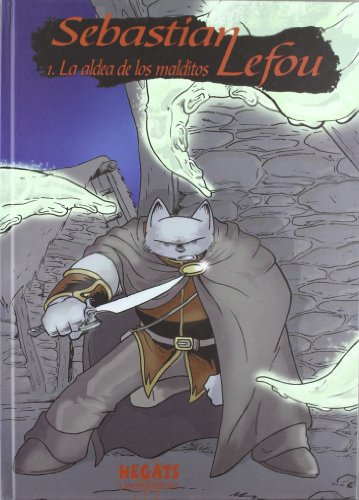 Sebastián Lefou, La aldea de los malditos (GRAN ALETA)