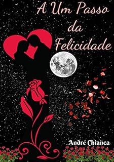 Livro A Um Passo Da Felicidade