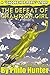 The Defeat of Champion Girl (The Defeat of Series Book 2)