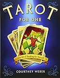 Tarot for One: The Art of Reading for Yourself by Courtney Weber