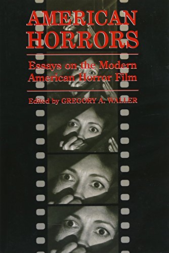American Horrors: Essays on the Modern American Horror Film