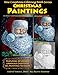 New Creations Coloring Book Series: Christmas Paintings by