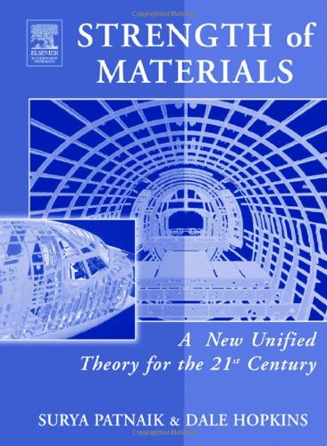 Strength of Materials: A New Unified Theory for the 21st Century at Amazon