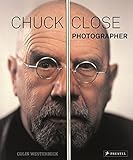 Chuck Close: Photographer