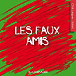 Les  faux amis