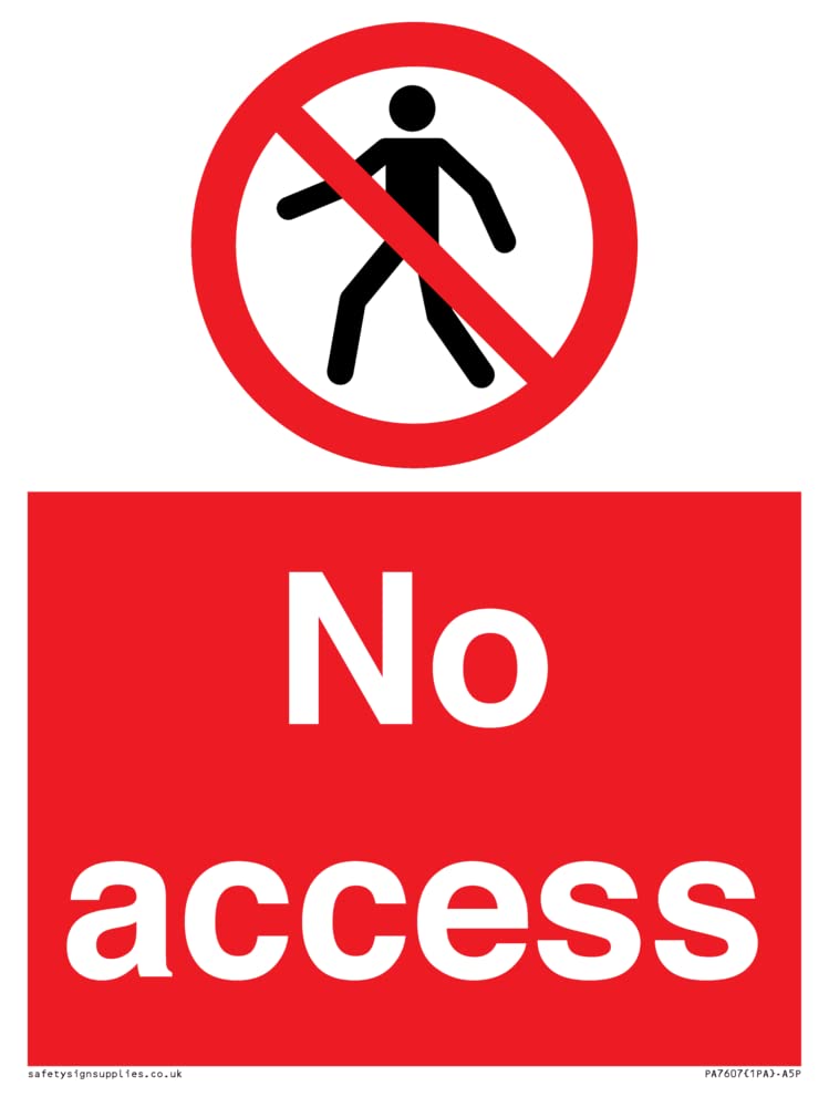 No access Sign - 150x200mm - A5P
