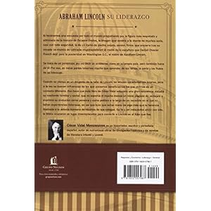 Abraham Lincoln su liderazgo: Las lecciones y el legado de un presidente (Spanish Edition)