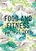 Food And Fitness Journal 2018: Weight Loss Diary