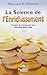 La science de l'enrichissement : Profonde sagesse et programme d'enrichissement d'une oeuvre puissan by 