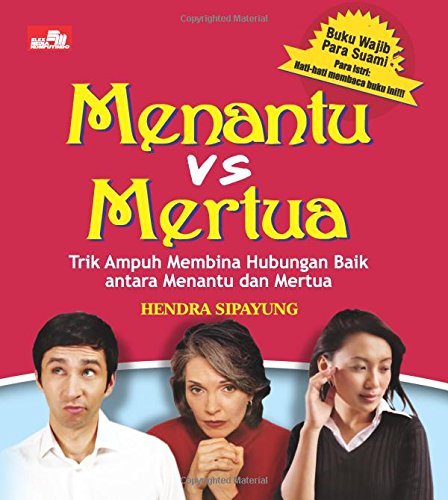 Menantu Vs Mertua Indonesian Edition Sipayung Hendra 9789792780949 Amazon Com Books