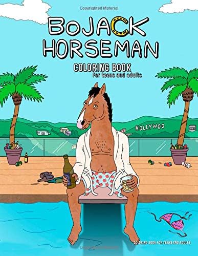 Bojack Horseman Coloring Book: Coloring Book for Teens and Adults Paperback – April 20, 2019