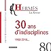 Hermès 80 : 30 ans 30 mots by