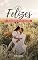 Livro Felizes para Sempre: Os segredos de uma relação (Romance)