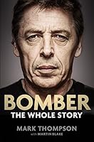 Bomber: The Whole Story