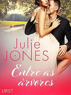 Livro Entre as árvores - Conto erótico (LUST)