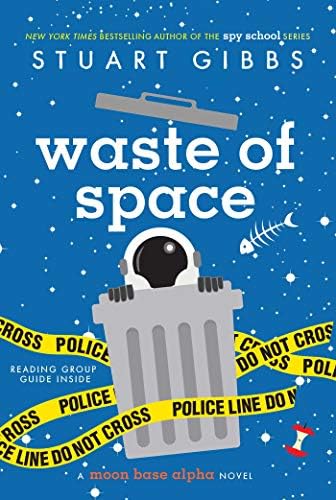 Spaced Out: Stuart Gibbs: 9781481474887: Amazon.com: Books