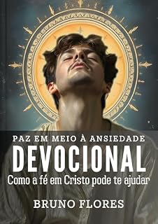 Livro Devocional: Paz em Meio à Ansiedade