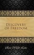The Discovery of Freedom: Man's Struggle Against Authority