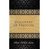 The Discovery of Freedom: Man's Struggle Against Authority