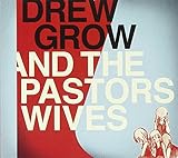 DREW GROW AND THE PASTORS WIVES                    image
