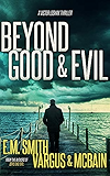 Beyond Good & Evil: A Serial Killer Thriller (Victor Loshak Book 1)