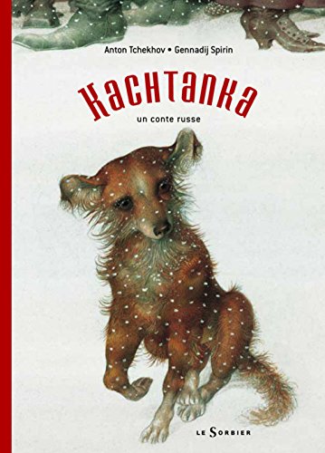 Kachtanka (Kashtanka) (In French language) by Anton Tchekhov (Album)