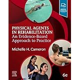 Physical Agents in Rehabilitation: An Evidence-Based Approach to Practice