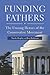 Funding Fathers: The Unsung Heroes of the Conservative Movement - Book by Ron Robinson