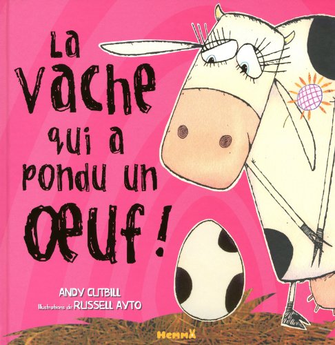 La  vache qui a pondu un oeuf !