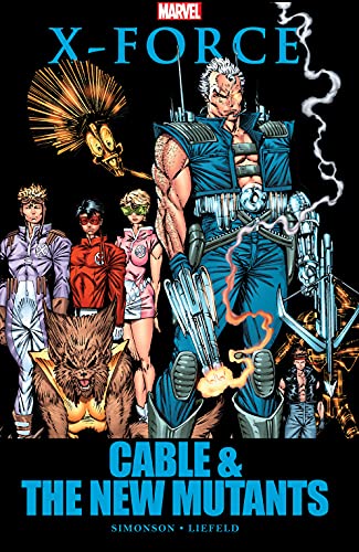 X-Force: Cable & the New Mutants (New Mutants (1983-1991)) (English Edition)