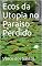 Livro Ecos da Utopia no Paraíso Perdido