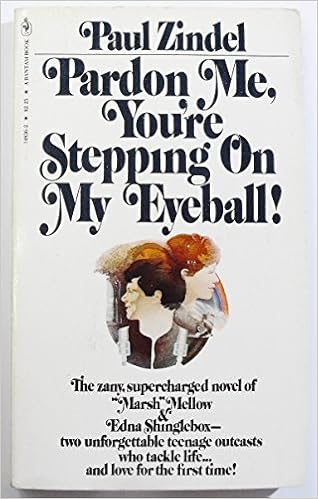 Pardon Me Youre Stepping On My Eyeball Zindel Paul Amazon Com Books
