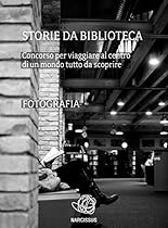 Storie da biblioteca - le fotografie (Italian Edition)