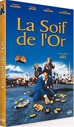 La Soif De L'or