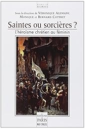 Saintes ou sorcières ?