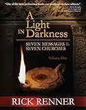 A Light in the Darkness: Seven Messages to The Seven Churches by