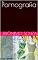 Livro Pornografia (Manipulação Digital Livro 2)